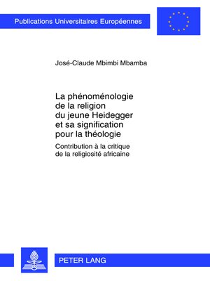 cover image of La phénoménologie de la religion du jeune Heidegger et sa signification pour la théologie